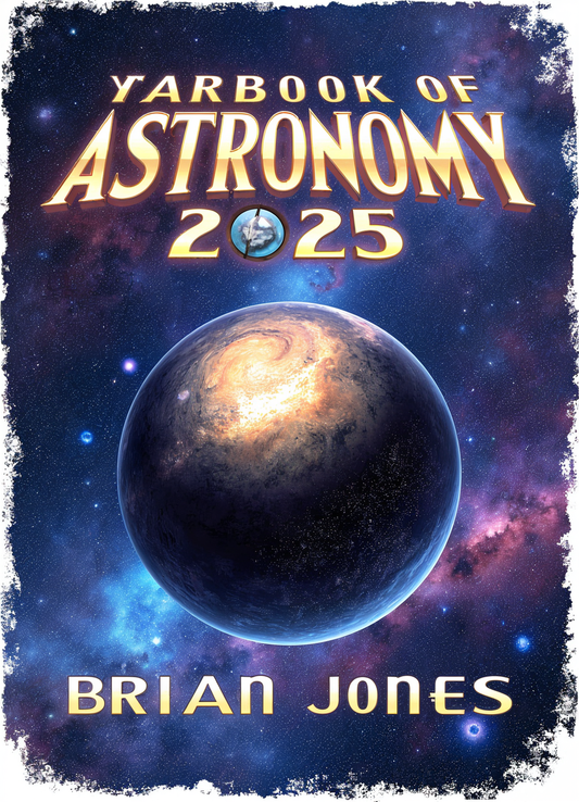 Yearbook of Astronomy 2025 - Brian Jones